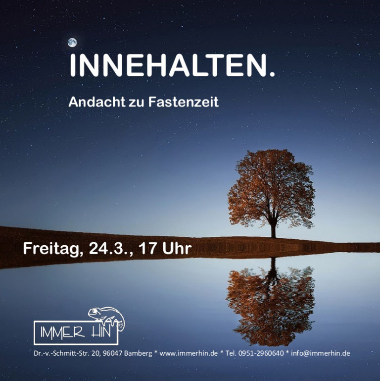 Innehalten - Andacht zur Fastenzeit